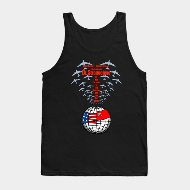 Dr. Strangelove Tank Top by dudepal